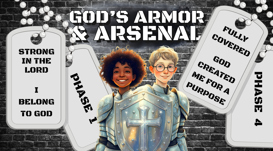 God's Armor & Arsenal - The Armor Of God For Kids & Teens