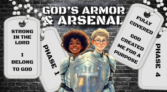 God's Armor & Arsenal - The Armor Of God For Kids & Teens